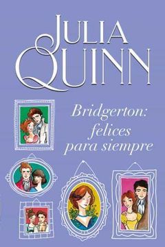 Bridgerton Felices Para Siempre