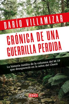 Crónica de una guerrilla perdida
