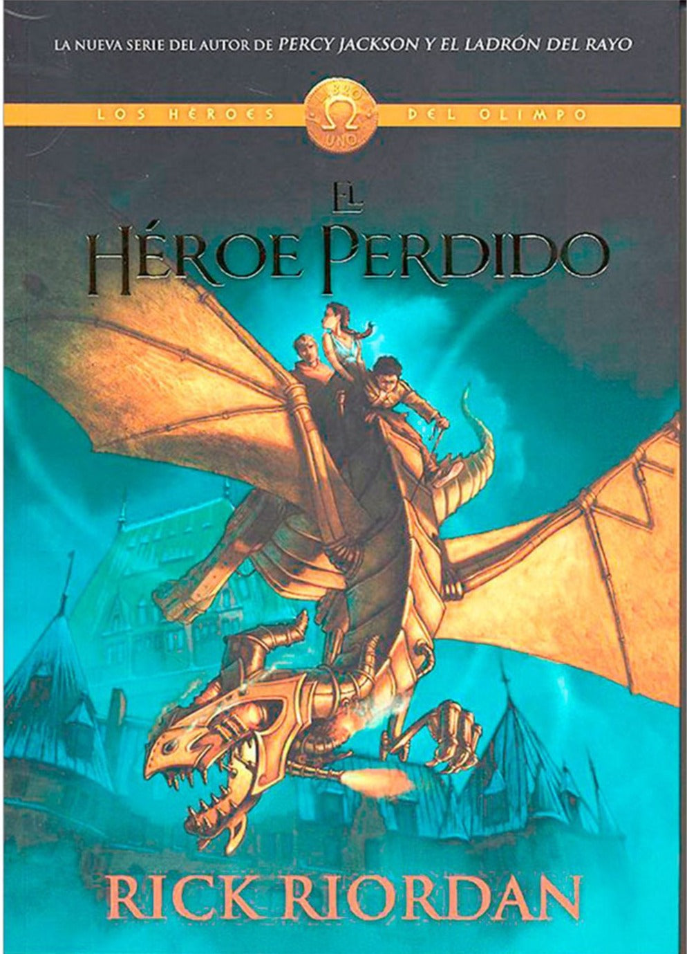 El héroe perdido Los héroes del Olimpo 1