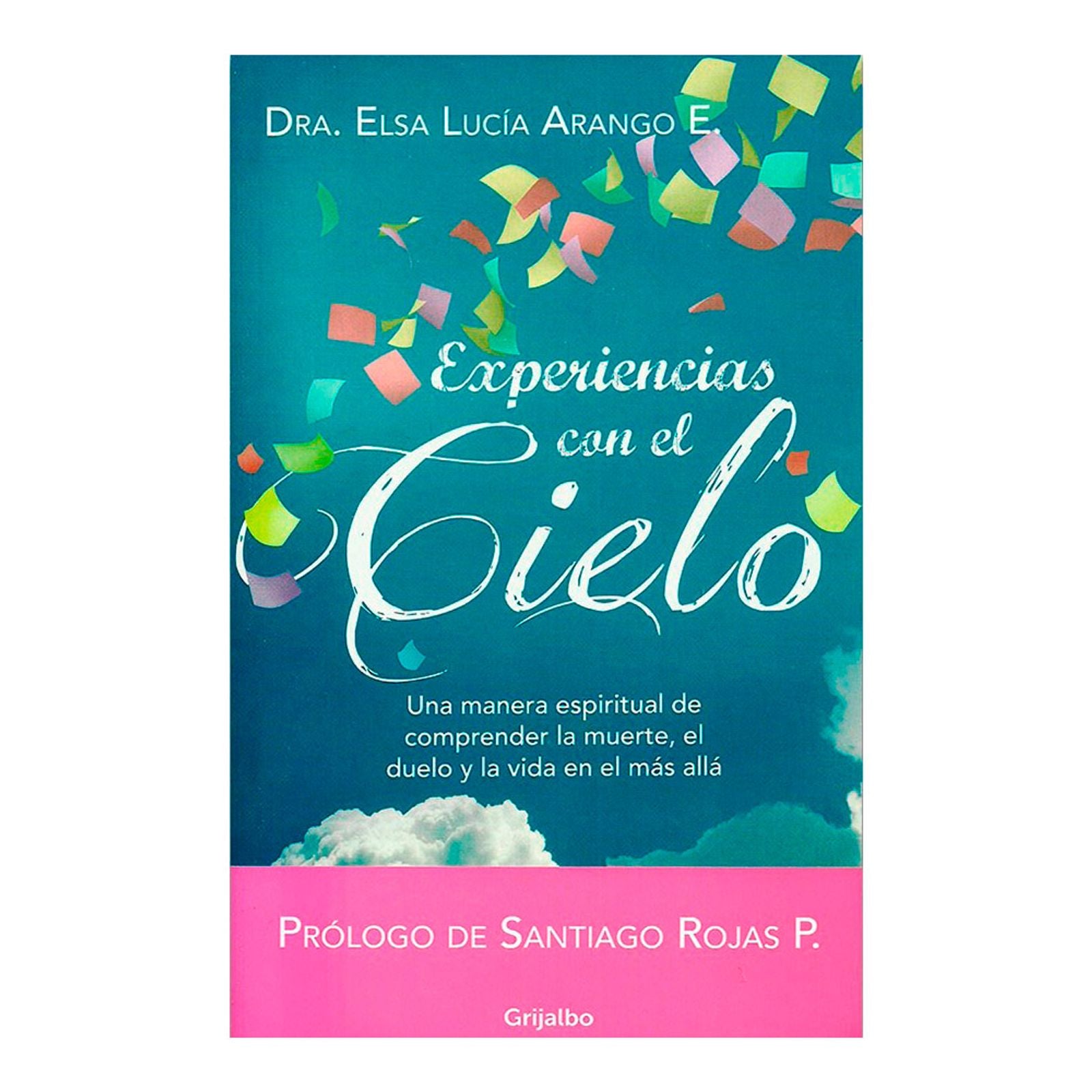 Experiencias con el Cielo