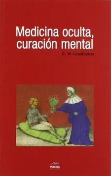 MEDICINA OCULTA, CURACIÓN MENTAL