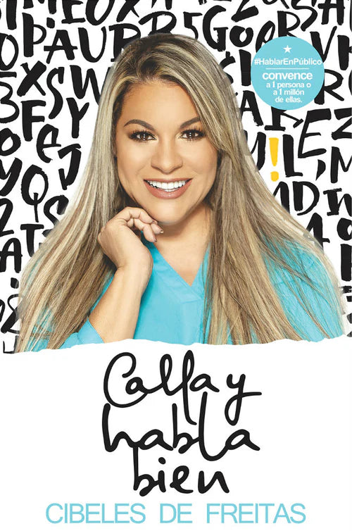Calla y habla bien