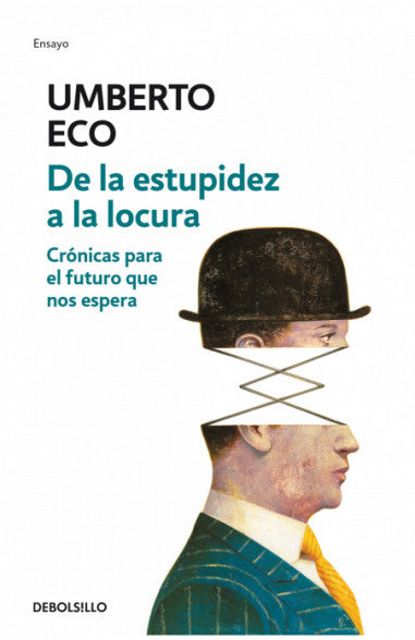 De la estupidez a la locura